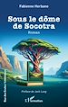 Télécharger le livre :  Sous le dôme de Socotra