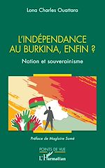 Télécharger le livre :  L'indépendance au Burkina, enfin ?
