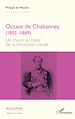 Télécharger le livre :  Octave de Chabannes (1803 -1889)