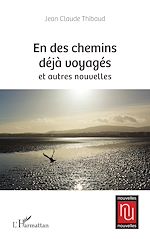Télécharger le livre :  En des chemins déjà voyagés et autres nouvelles