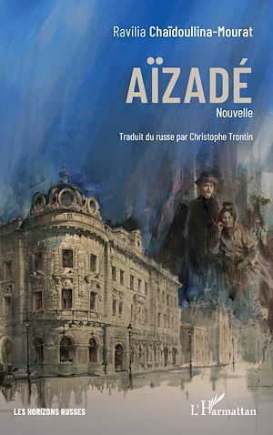 Téléchargez le livre :  Aïzadé