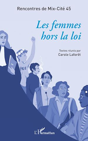 Téléchargez le livre :  Les femmes hors la loi