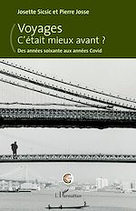 Télécharger le livre :  Voyages. C'était mieux avant ?