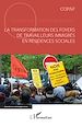 Télécharger le livre :  La transformation des foyers de travailleurs immigrés en résidences sociales