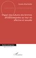 Télécharger le livre :  Impact des cultures des femmes afrodescendantes sur leur vie affective et sexuelle