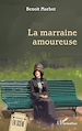 Télécharger le livre :  La marraine amoureuse