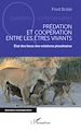 Télécharger le livre :  Prédation et coopération entre les êtres vivants
