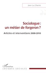Télécharger le livre :  Sociologue : un métier de forgeron ?
