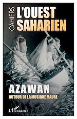 Télécharger le livre :  Azawan. Autour de la musique maure