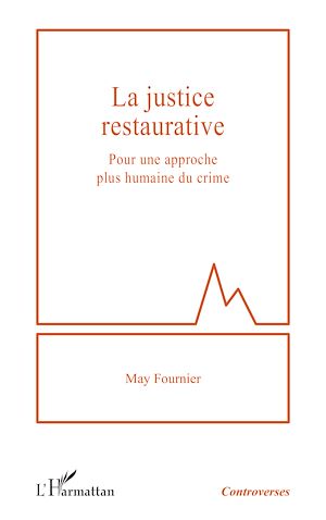 Téléchargez le livre :  La justice restaurative