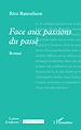 Télécharger le livre :  Face aux passions du passé