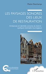 Télécharger le livre :  Les paysages sonores des lieux de restauration