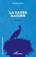 Télécharger le livre :  La cause racine