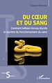 Télécharger le livre :  Du cœur et du sang