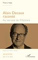 Télécharger le livre :  Alain Decaux raconté