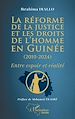 Télécharger le livre :  La réforme de la justice et les droits de l'homme en Guinée (2010-2024)