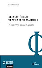 Télécharger le livre :  Pour une éthique du désir et du bonheur ?