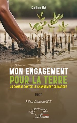 Téléchargez le livre :  Mon engagement pour la terre
