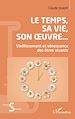 Télécharger le livre :  Le Temps, sa vie, son oeuvre...