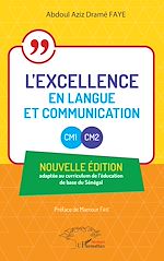 Télécharger le livre :  L'excellence en Langue et Communication - CM1 - CM2