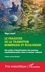 Télécharger le livre :  Le paradoxe de la transition numérique et écologique