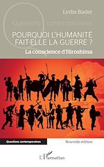 Télécharger le livre :  Pourquoi l'humanité fait-elle la guerre ?