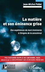 Télécharger le livre :  La matière et son éminence grise
