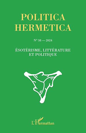 Téléchargez le livre :  Ésotérisme, littérature et politique