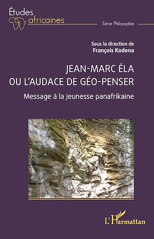 Téléchargez le livre :  Jean-Marc Éla ou l'audace de géo-penser