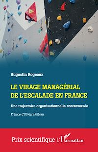 Télécharger le livre : Le virage managérial de l'escalade en France