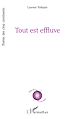 Télécharger le livre :  Tout est effluve