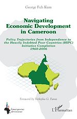 Télécharger le livre :  Navigating economic development in Cameroon