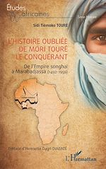 Download this eBook L'histoire oubliée de Mori Touré le Conquérant