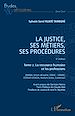 Télécharger le livre :  La justice, ses métiers, ses procédures  - 5è édition