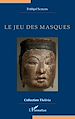 Télécharger le livre :  Le jeu des masques