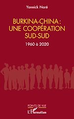 Télécharger le livre :  Burkina-China : une coopération sud-sud