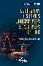 Télécharger le livre :  La rédaction des textes administratifs et normatifs en Guinée
