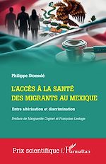 Télécharger le livre :  L'accès à la santé des migrants au Mexique
