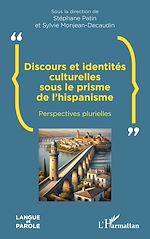 Télécharger le livre :  Discours et identités culturelles sous le prisme de l'hispanisme