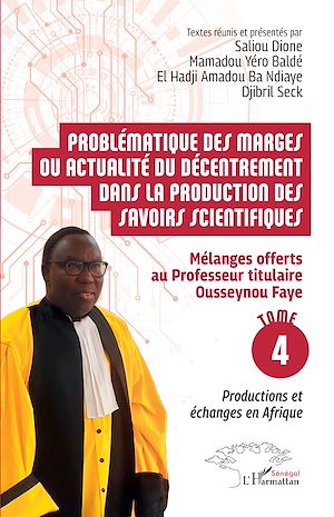 Téléchargez le livre :  Problématique des marges ou actualité du décentrement dans la production des savoirs scientifiques