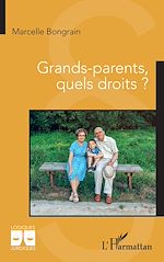 Télécharger le livre :  Grands-parents, quels droits ?