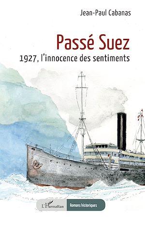 Téléchargez le livre :  Passé Suez