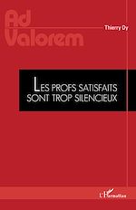 Télécharger le livre :  Les profs satisfaits sont trop silencieux
