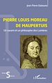 Télécharger le livre :  Pierre Louis Moreau de Maupertuis