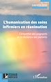 Télécharger le livre :  L'humanisation des soins infirmiers en re´animation