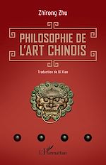 Télécharger le livre :  Philosophie de l'art chinois