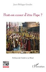 Download this eBook Peut-on cesser d'être Pape ?