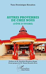 Télécharger le livre :  Autres proverbes de chez nous (Côte d'Ivoire)