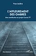 Télécharger le livre :  L'affleurement  des ombres
