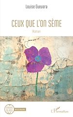 Télécharger le livre :  Ceux que l'on sème